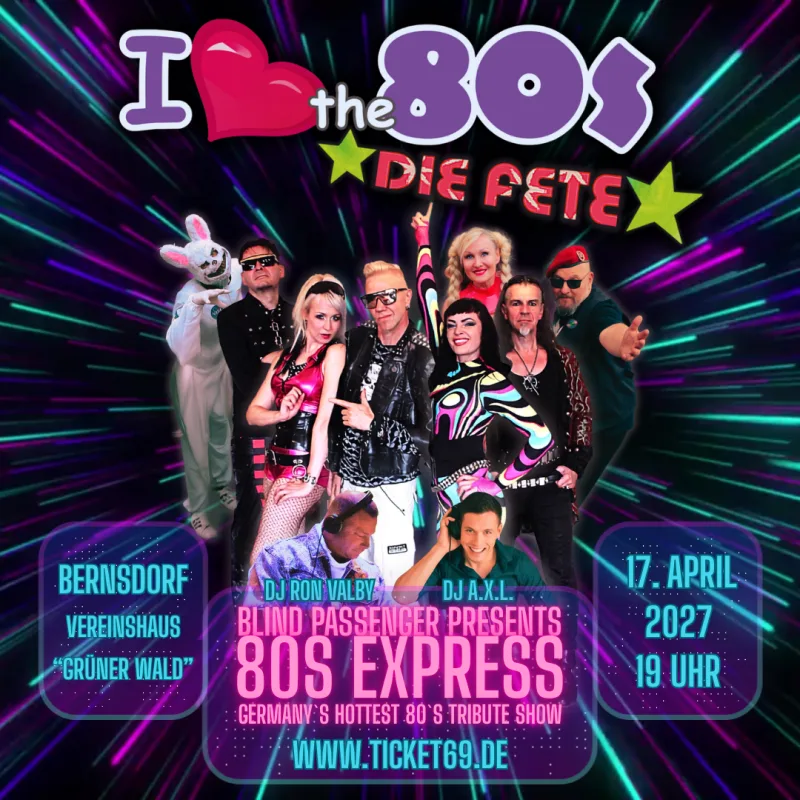 I Love the 80s - Die Fete
